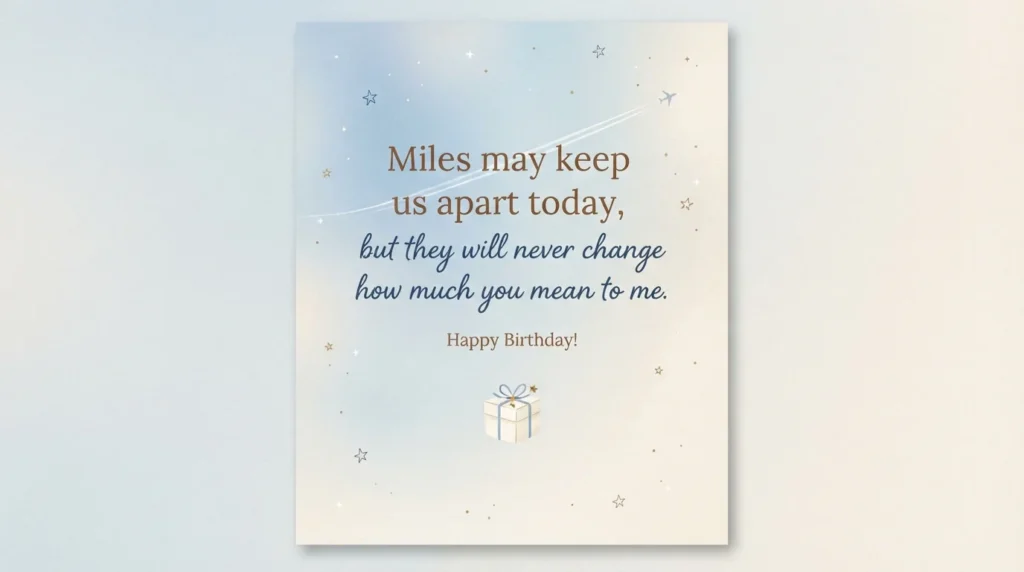 Birthday Wishes for a Long-Distance Friend