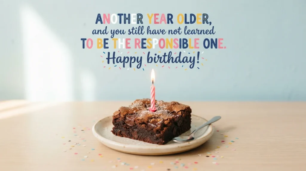 Funny Birthday Wishes for Best Friend – Cute Brownie Birthday Image