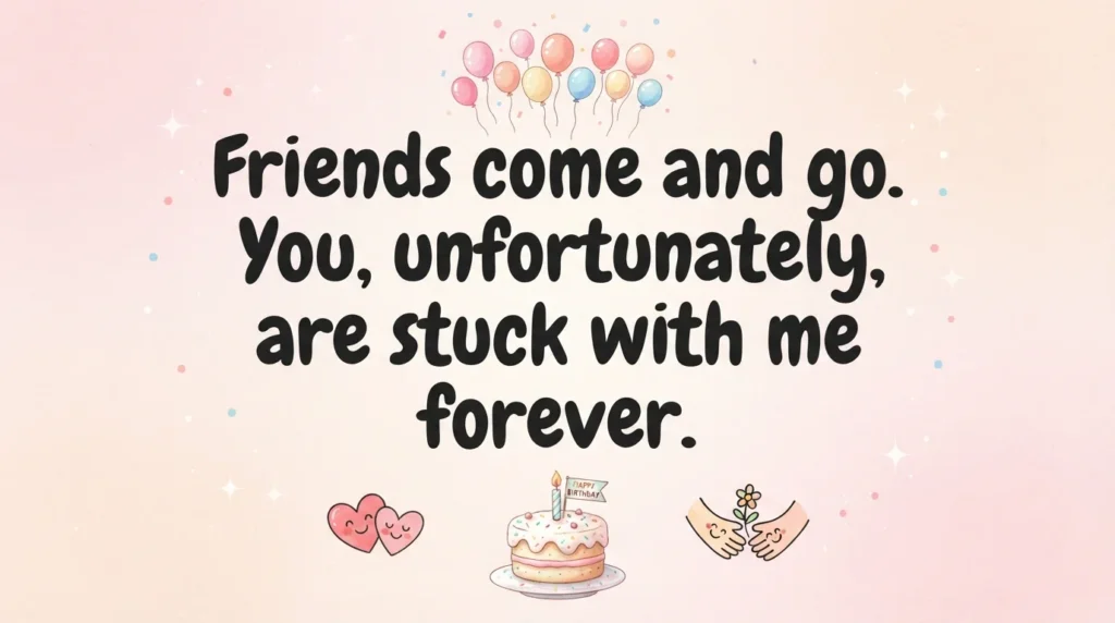 Funny Birthday Wishes for Your Bestie – Friendship Humor