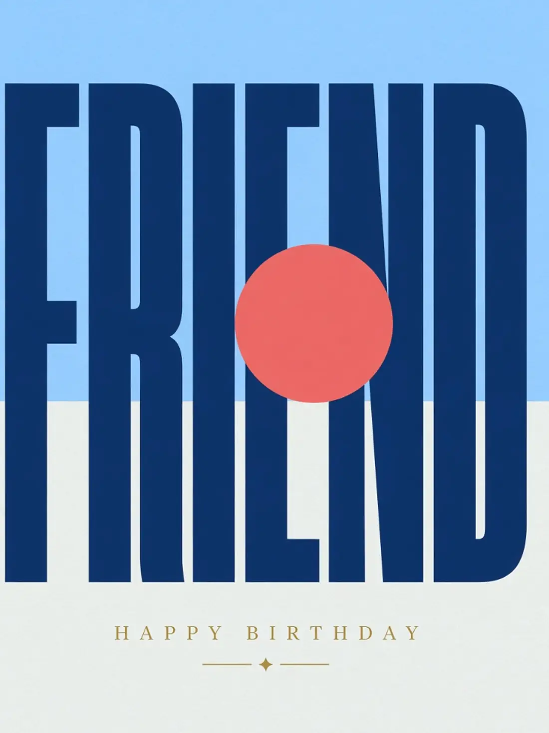 Birthday Cards for a Male Friend design 08, bold type colorblock style, premium digital birthday card for friends