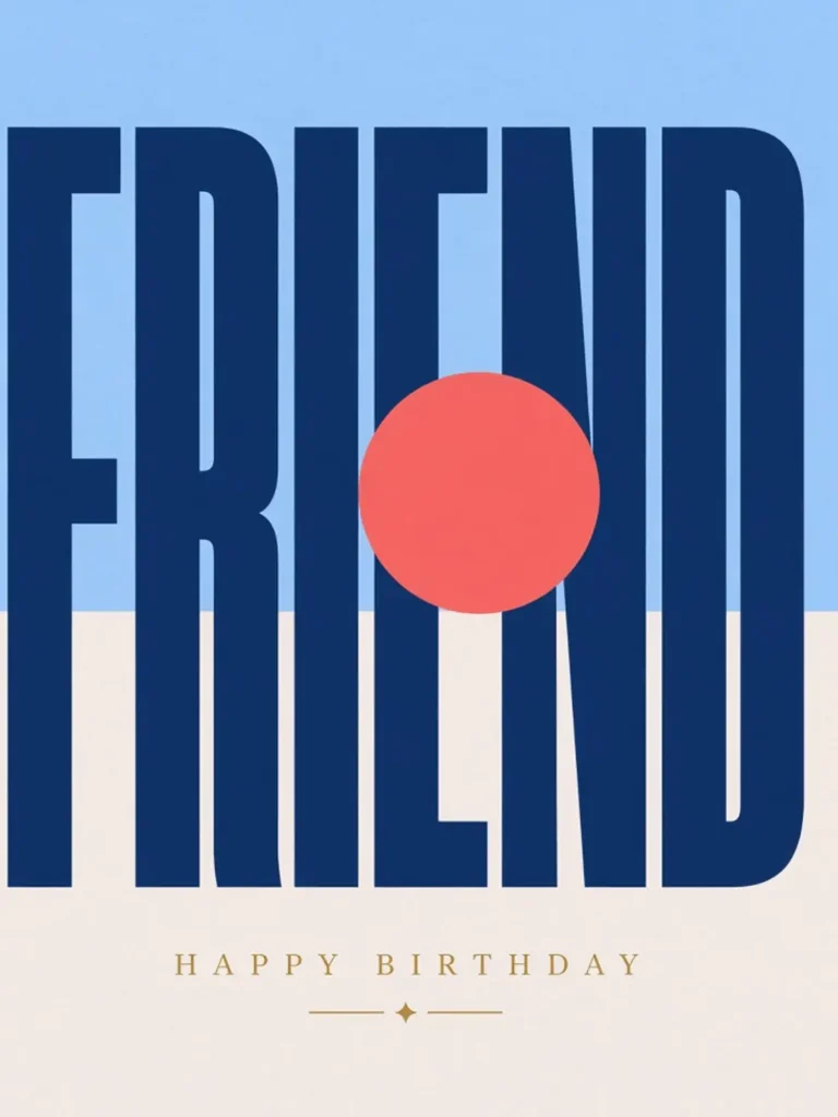 Short Birthday Cards for Friends design 08, bold type colorblock style, premium digital birthday card for friends